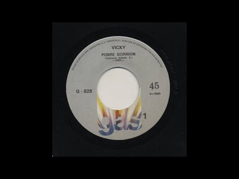 Vicky - Pobre Gorrion - Gas g-828-a