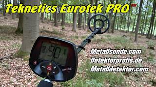 Metallsonde.com - Der Teknetics Eurotek PRO Metalldetektor ist einfach gut und e