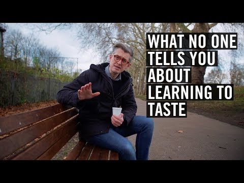 誰も教えてくれない味の学習について (What No One Tells You About Learning To Taste)