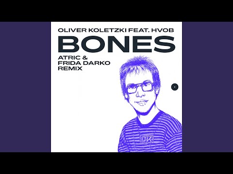 Bones (Atric & Frida Darko 20yrs SVT Extended Remix)