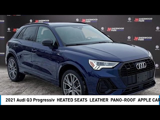 2021 Audi Q3 Progressiv | HEATED SEATS | LEATHER | PANO-ROOF in Cars & Trucks in Strathcona County