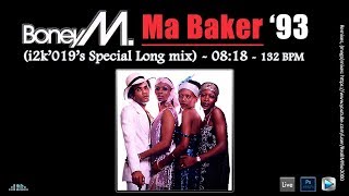 Boney M...Ma Baker &#39;93 (i2k&#39;019&#39;s Special Long mix)