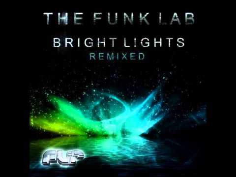 The Funk Lab - Bright Lights (Twin Shape's Inner Glow Dub) [Bright Lights: Remixed]