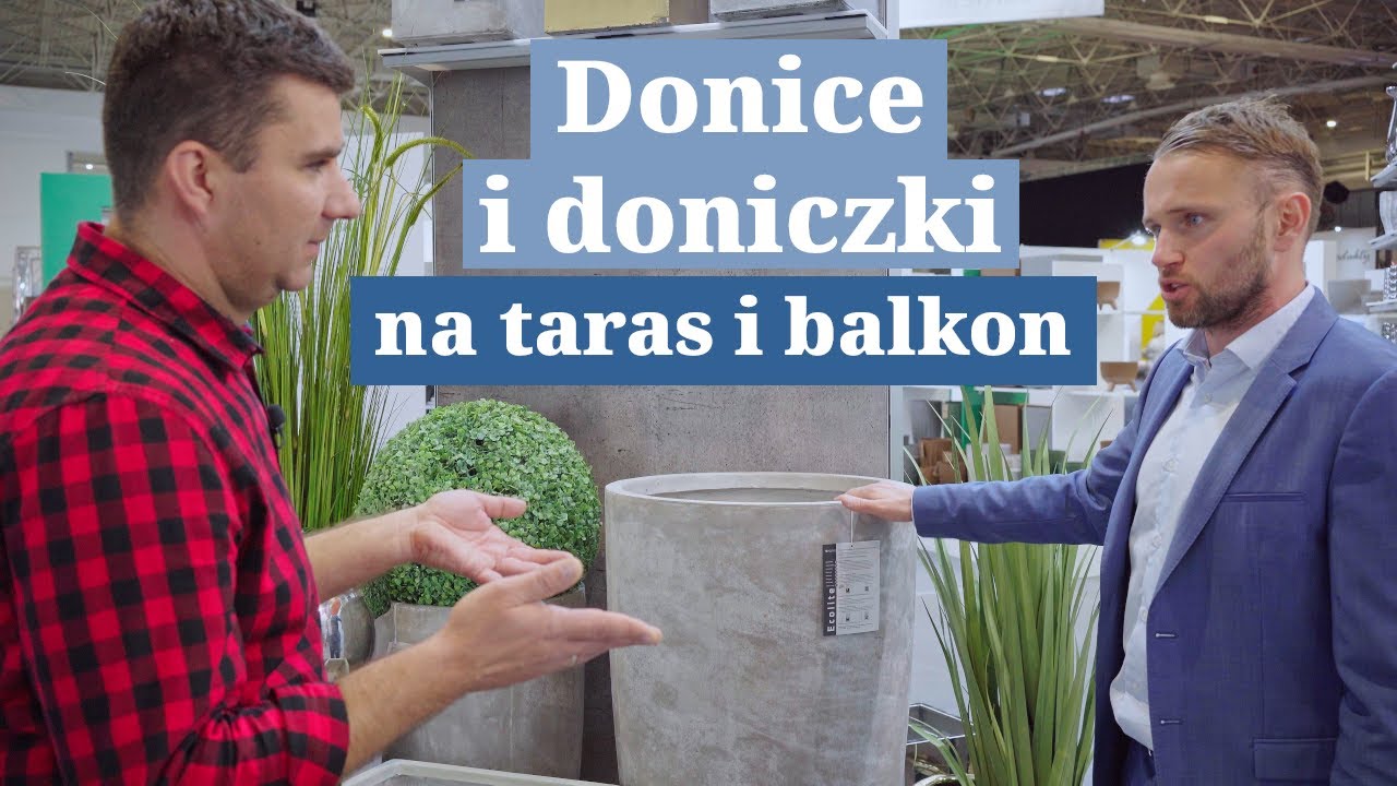 Donice na taras i do domu. Jakie wybrać