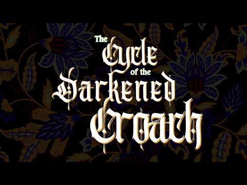 The Cycle of the Darkened Croach (Clip)