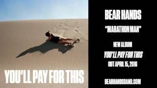 Bear Hands - Marathon Man (Official Audio)