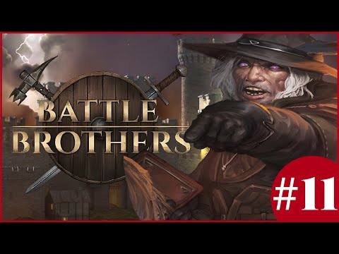 , title : 'The Girthiest Stronghold - Battle Brothers: Anatomists & Stronghold Mod - #11'