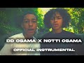 DD Osama X Notti Osama 41k OFFICIAL INSTRUMENTAL Prod By ElvisBeatz