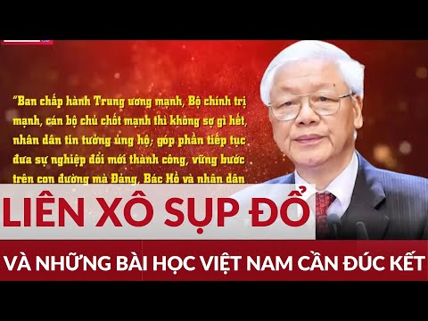 30 năm Liên Xô sụp đổ và bài học cho Việt Nam (Kỳ 1) | Phim tài liệu | Đảng với Dân