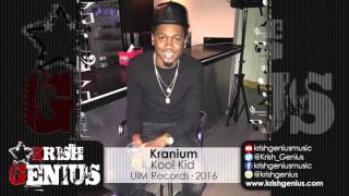 Kranium - Kool Kid (Raw) Zen Riddim - February 2016