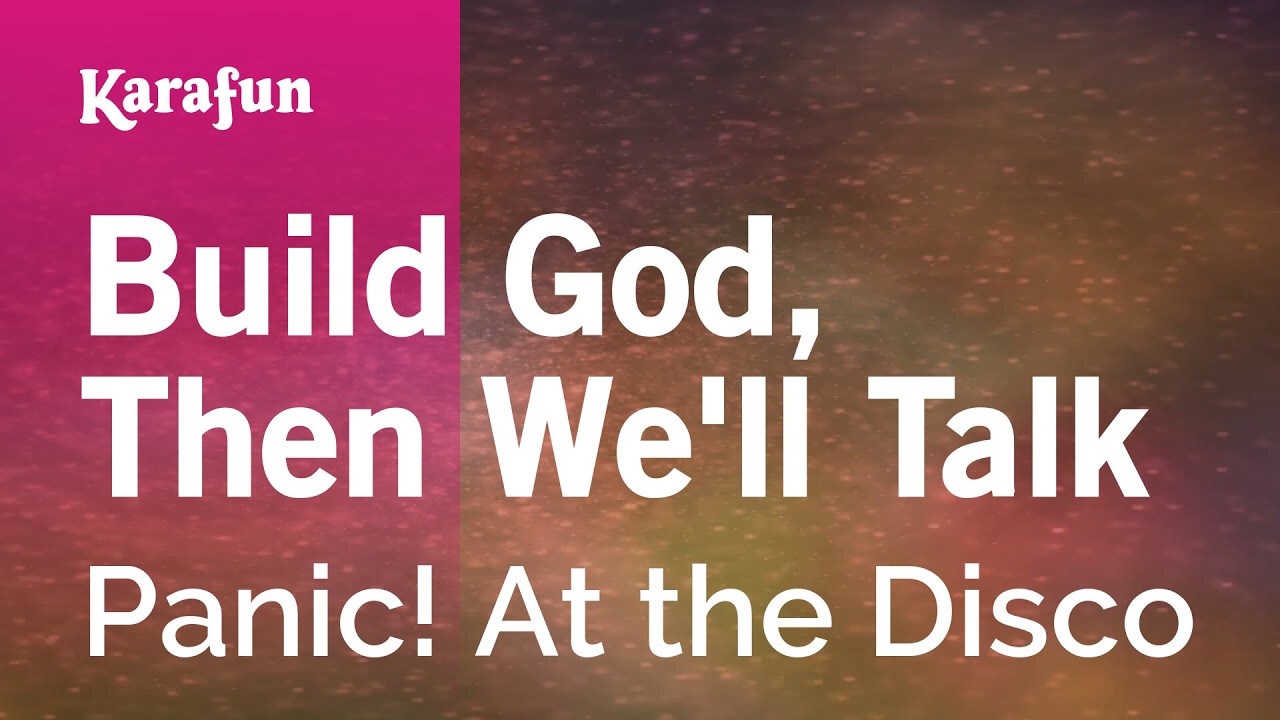 Build God, Then We'll Talk - Panic! At the Disco | Karaoke Version | KaraFun