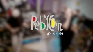 Rubycon - It's Alright