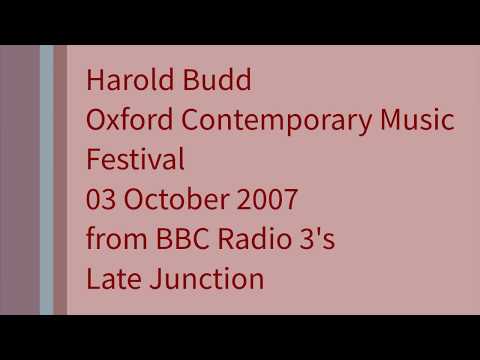 Harold Budd October 3 2007