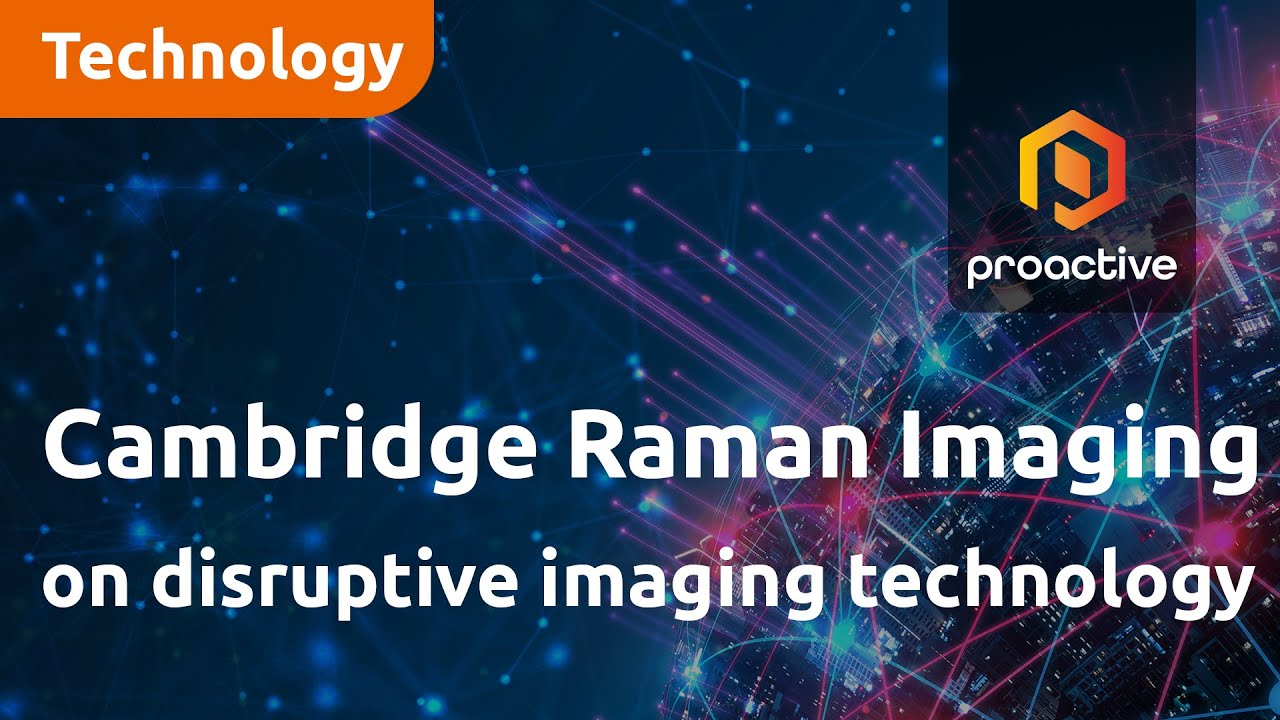 Cambridge Raman Imaging CEO Matteo Negro on disruptive imaging technology