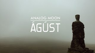 Analog Moon - Ágúst