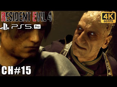 Resident Evil 4 Remake – Chapter 15 Gameplay Walkthrough (No Commentary | PS5 4K 60FPS)