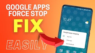 Google Apps Crashing in Android - Force Stop FIX