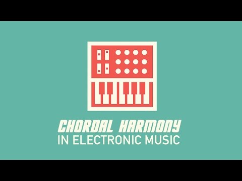 Free Download Chordal Harmony in Electronic Music TUTORiAL-SYNTHiC4TE