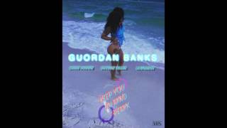 Guordan Banks - Keep you in mind remix ft Chris Brown Bryson Tiller & Lawrence cover