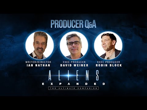 Aliens Expanded - Producer Q&A Video