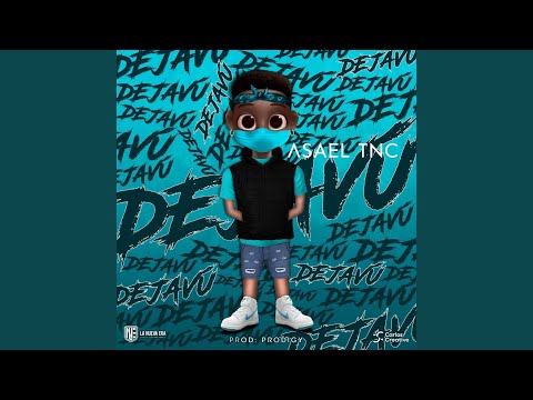 DEJAVU (feat. Asael TNC)