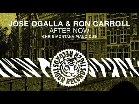 Jose Ogalla & Ron Carroll - After Now (Chris Montana Piano Dub)