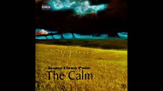 ICP (Insane Clown Posse) The Calm (FULL ALBUM) 05/25/2005