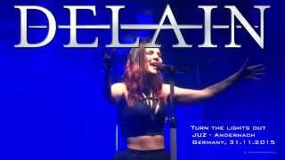 DELAIN, NEW SONG 2016, -TURN THE LIGHTs OUT-  HD SOUND, Live@JUZ Andernach 31.10.2015