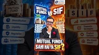 Mutual Funds Sahi Hai Ya SIF? 🤔 | What Should Investors Know?