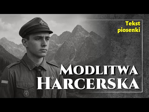 Modlitwa Harcerska - Najpiękniejsze piosenki harcerskie - Tekst piosenki - Podkład Jangok