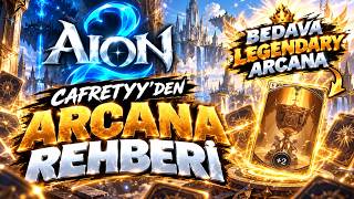 AİON 2 DETAYLI ARCANA REHBERİ, NASIL BEDAVA SARI ARCANA ALINIR ?