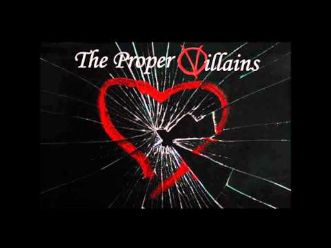 The Proper Villains - "Shattered"