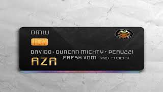 Davido x Duncan Mighty &amp; Peruzzi DMW – Aza | Afrobeat Instrumental 2018