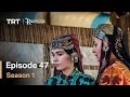 Resurrection Ertugrul Season 1 Episode 47