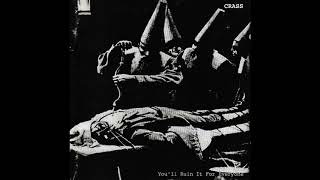 Crass - 13 Tired - You&#39;ll Ruin it For Everyone (1993)
