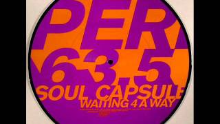 Soul Capsule - Waiting 4 A Way (Diamond Head Dub)