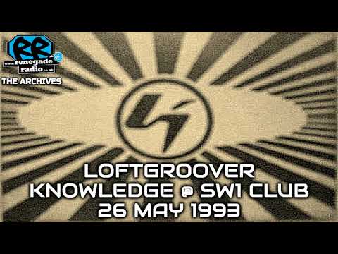 ⚠️ Loftgroover LIVE | Knowledge @ SW1 Club, London | 26 May 1993 🔥 ACID TECHNO / GABBER INVASION 💣