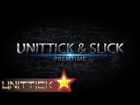 Unittick & Slick Massacre - PREMTIME