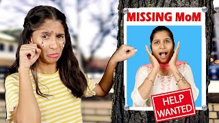 My Mom Is Missing | Operation Mom Rescue
