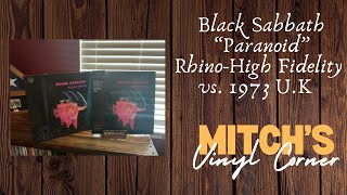 The result may shock you: Black Sabbath "Paranoid" Rhino High Fidelity vs. 1973 U.K. vinyl shootout