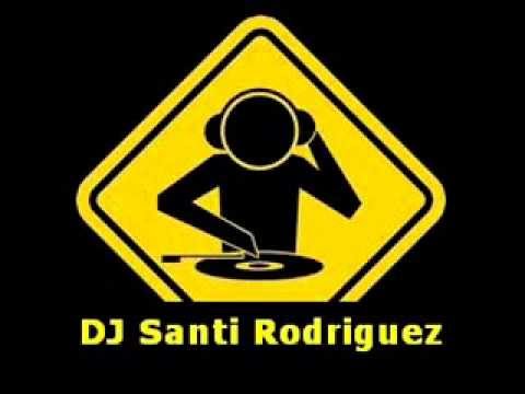 Dj Santi Rodriguez ELECTRO HOUSE1