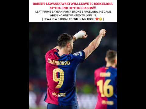 Lewa is a Barca legend 🥹❤️ #football #lewandowski #barcelona #viral #shorts #laliga #barça #edit