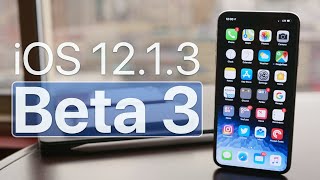 iOS12.1.3Beta3-WhatsNew?