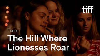 The Hill Where Lionesses Roar (2022) Video