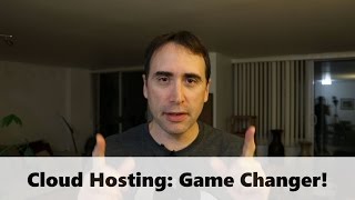 Cloud Hosting is the Game Changer