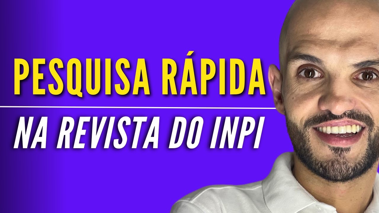 Como realizar uma PESQUISA RÁPIDA na RPI- Revista de propriedade industrial do INPI