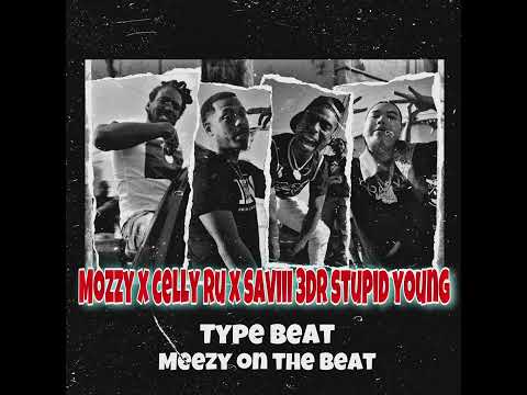 [FREE] mozzy celly ru saviii 3DR $tupid young type beat new 2022 Produced by (meezy on the beat)