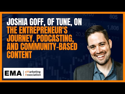 Josiah Goff, of Tune, on the entrepreneur's journey, podcasting, and ...