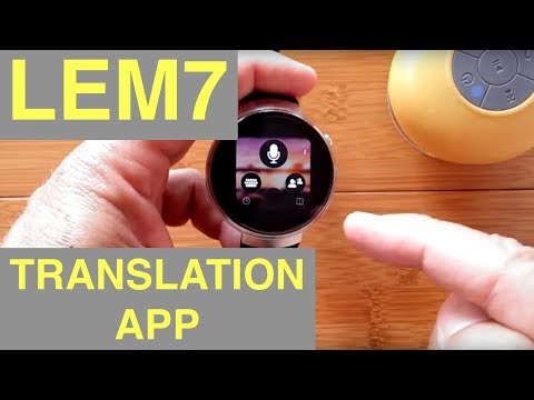 LEMFO LEM7 4G Cell 1GB/16GB Android 7 Smartwatch: New Translator App