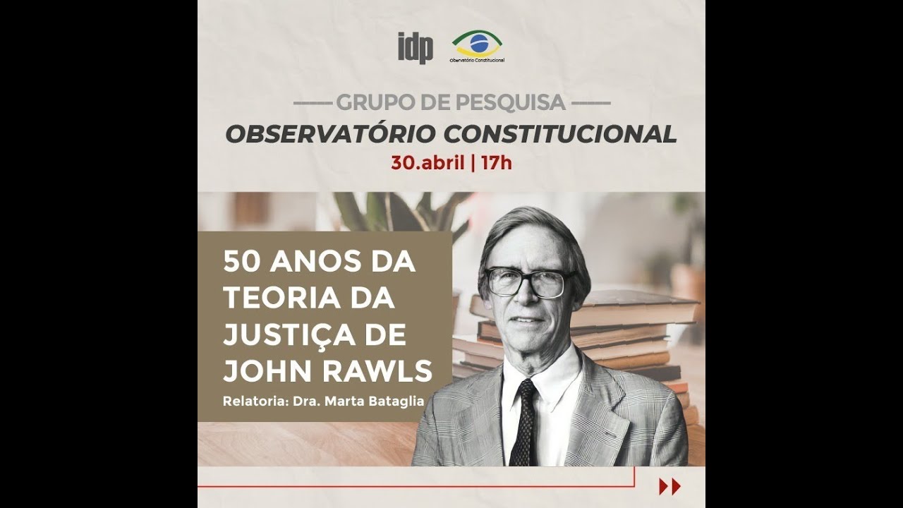 50 anos da Teoria da Justiça de John Rawls